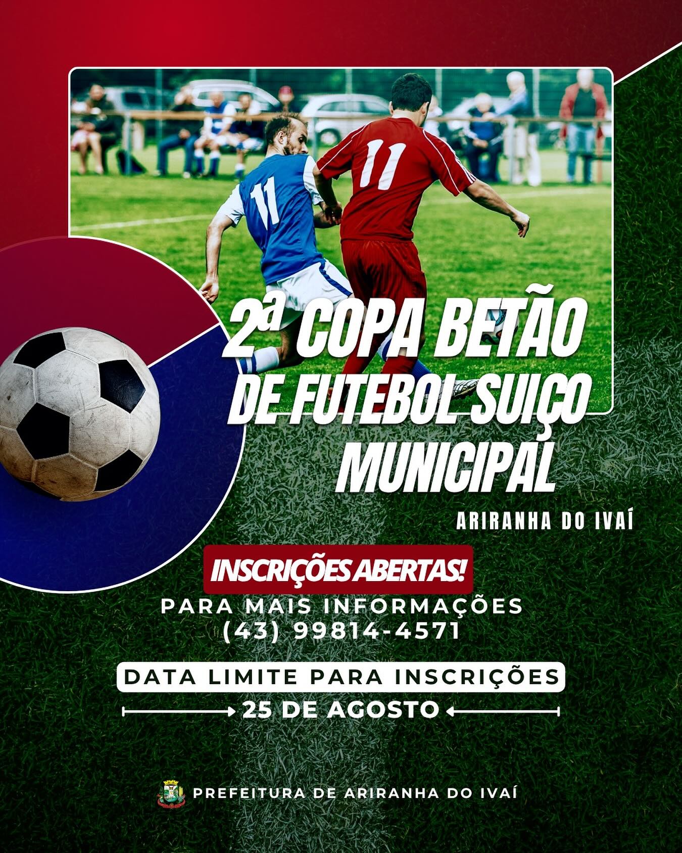 Inscrições abertas! 2ª Copa Betão de Futebol Suíço agita Ariranha do Ivaí!