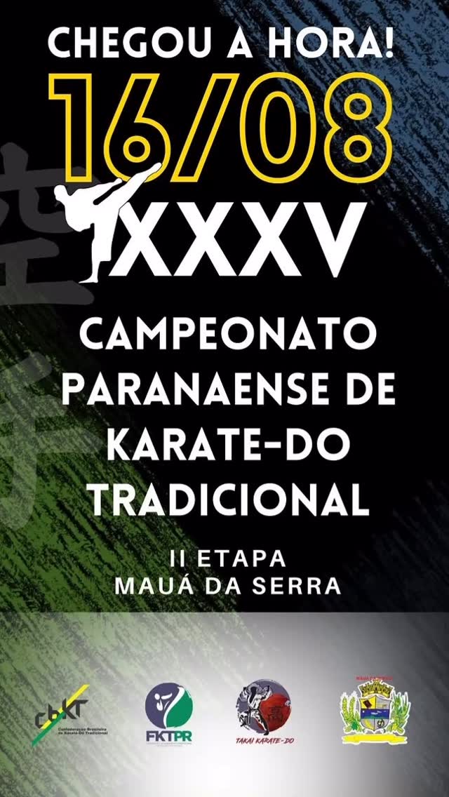 XXXV Campeonato Paranaense de Karate-Do Tradicional - 16/08 - II Etapa Mauá da Serra