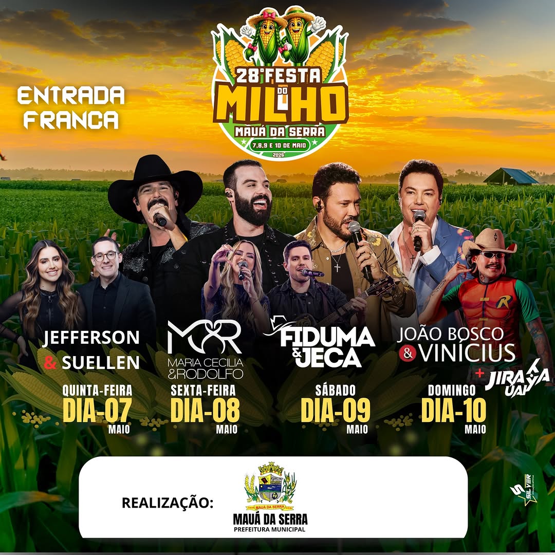 28ª . FESTA DO MILHO DE MAUÁ DA SERRA PR 07 A 10 DE MAIO