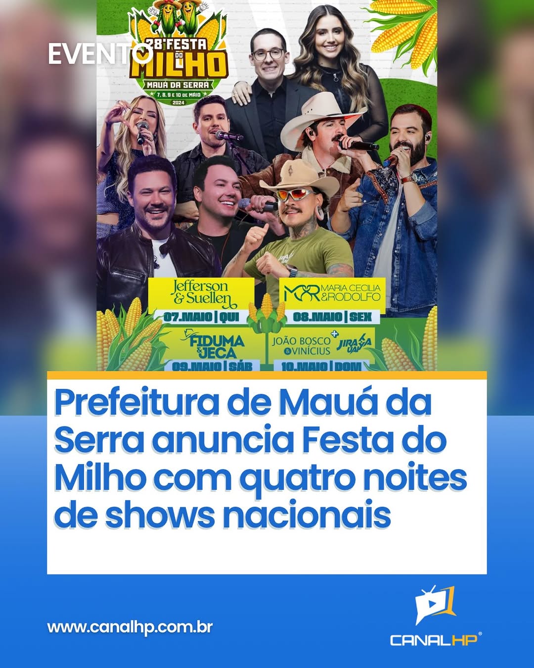 REFEITURA DE MAUÁ DA SERRA ANUNCIA FESTA DO MILHO COM QUATRO NOITES DE SHOWS NACIONAIS