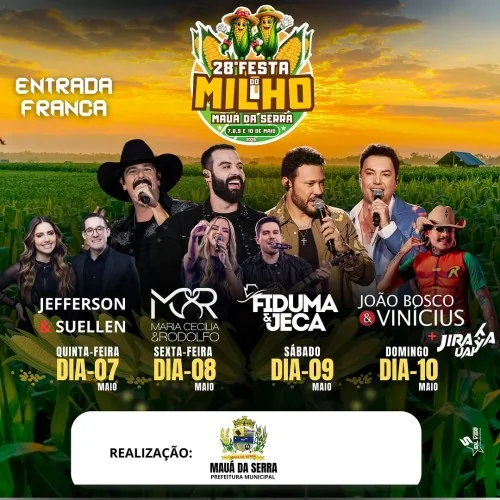 28ª . FESTA DO MILHO DE MAUÁ DA SERRA PR 07 A 10 DE MAIO
