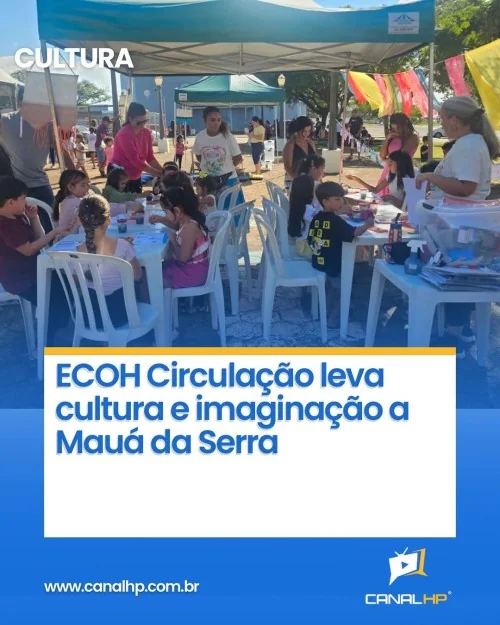 ECOH CIRCULAÇÃO LEVA CULTURA E IMAGINAÇÃO A MAUÁ DA SERRA